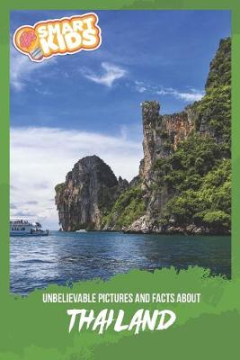 Book cover for Unbelievable Pictures and Facts About Thailand