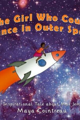 Cover of The Girl Who Could Dance in Outer Space