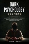 Book cover for Dark Psychology Secrets