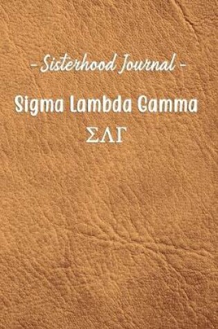 Cover of Sisterhood Journal Sigma Lambda Gamma