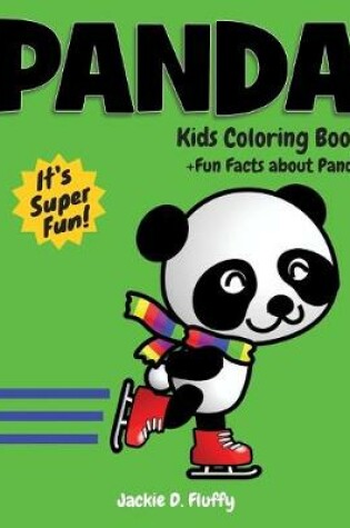 Cover of Panda Kids Coloring Book +Fun Facts about Panda