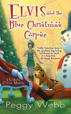 Cover of Elvis and the Blue Christmas Corpse