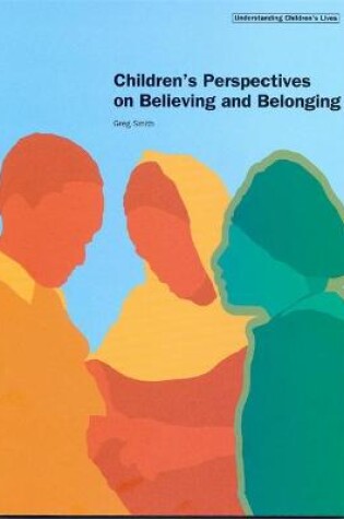 Cover of Children's Perspectives on Believing and Belonging