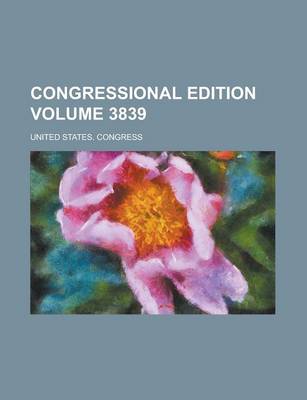 Book cover for Congressional Edition Volume 3839