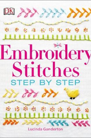 Cover of Embroidery Stitches Step-by-Step