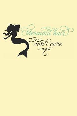 Book cover for Mermaid Hair Don't Care