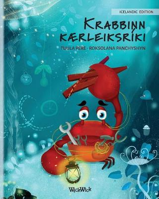 Book cover for Krabbinn kærleiksríki (Icelandic Edition of The Caring Crab)