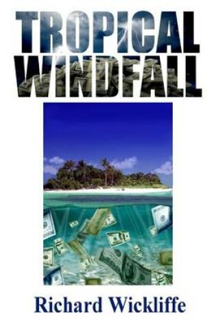 Cover of Tropical Windfall