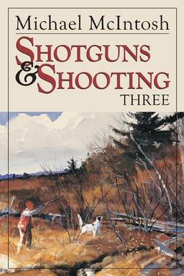 Book cover for Shotguns and Shooting Three