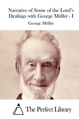 Book cover for Narrative of Some of the Lord's Dealings with George Muller - I