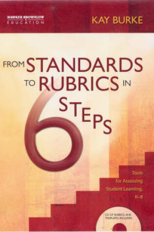 Cover of From Standards to Rubrics in 6 Steps