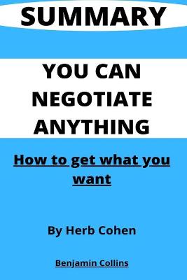 Book cover for Summary of You Can Negotiate Anything