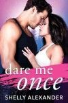 Book cover for Dare Me Once