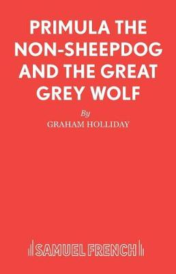 Book cover for Primula the Non-sheepdog and the Great Grey Wolf