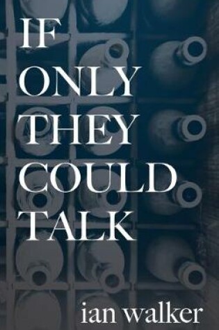 Cover of If Only They Could Talk