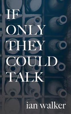 Book cover for If Only They Could Talk