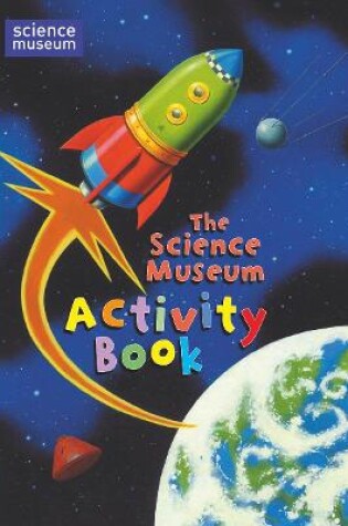 Cover of The Science Museum Activity Book