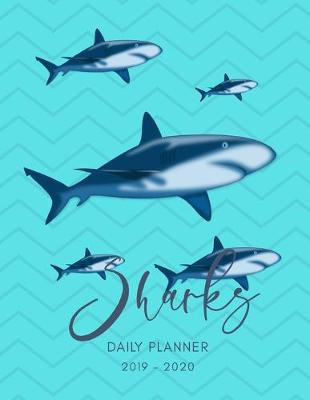 Book cover for Planner July 2019- June 2020 Sharks Monthly Weekly Daily Calendar