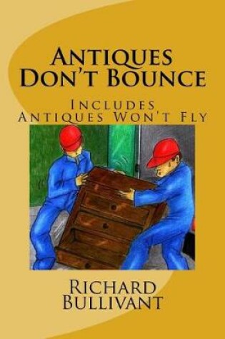 Cover of Antiques Don't Bounce