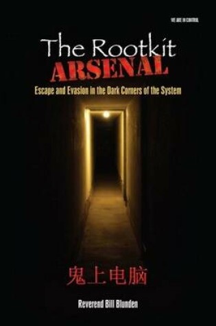 Cover of The Rootkit Arsenal: Escape and Evasion