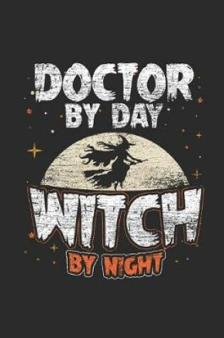 Cover of Doctor By Day Witch By Night