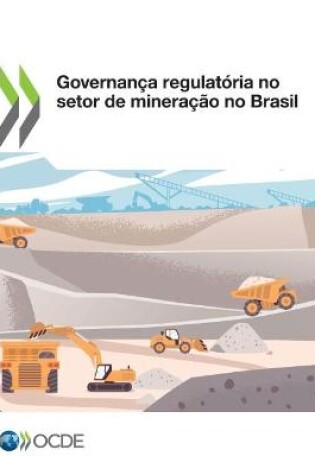 Cover of Governanca Regulatoria No Setor de Mineracao No Brasil