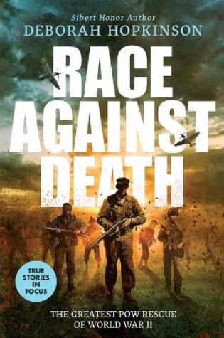 Cover of Race Against Death: The Greatest POW Rescue of World War II (Scholastic Focus)