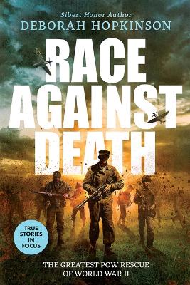 Book cover for Race Against Death: The Greatest POW Rescue of World War II (Scholastic Focus)