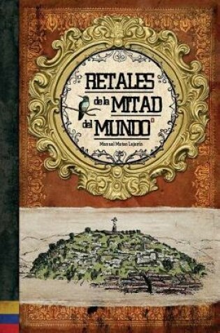 Cover of Retales de la Mitad del Mundo