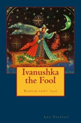 Cover of Ivanushka the Fool