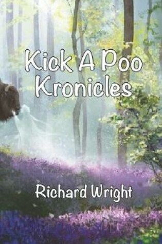 Cover of Kick A Poo Kronicles