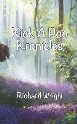 Book cover for Kick A Poo Kronicles