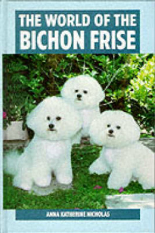 Cover of The World of the Bichon Frise