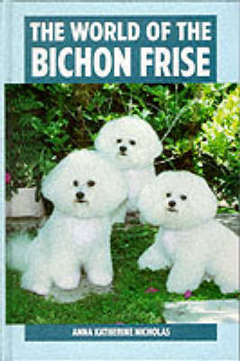 Book cover for The World of the Bichon Frise