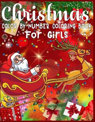 Book cover for Christmas Color By Number Coloring Book For Girls