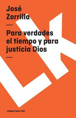Book cover for Para Verdades El Tiempo Y Para Justicia Dios