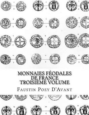 Cover of Monnaies Feodales de France Troisieme Volume
