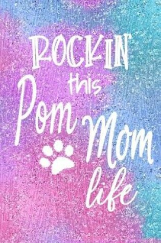 Cover of Rockin This Pom Mom Life