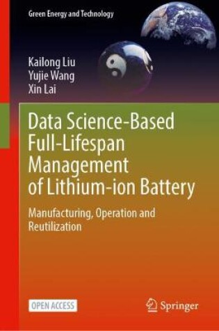 Cover of Data Science-Based Full-Lifespan Management of Lithium-ion Battery