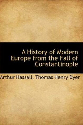 Cover of A History of Modern Europe from the Fall of Constantinople