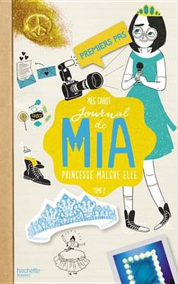 Book cover for Journal de MIA - Tome 2 - Premiers Pas