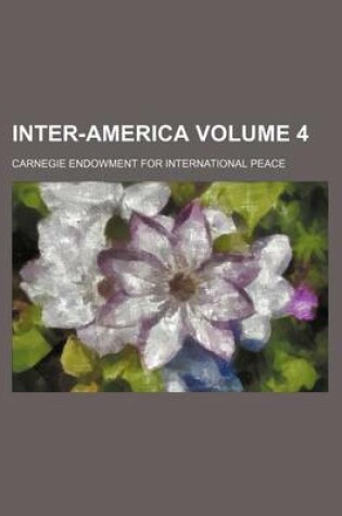 Cover of Inter-America Volume 4