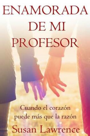 Cover of Enamorada de mi Profesor