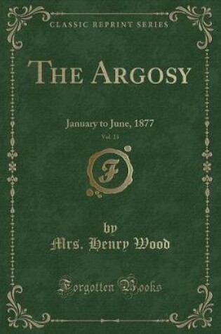 Cover of The Argosy, Vol. 23