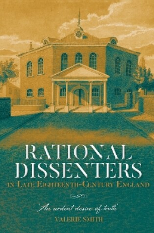 Cover of Rational Dissenters in Late Eighteenth-Century England