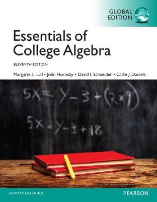 Book cover for Essentials of College Algebra plus Pearson MyLab Mathematics with Pearson eText, Global Edition