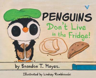 Cover of Penguins Don't Live In The Fridge