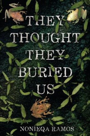 Cover of They Thought They Buried Us