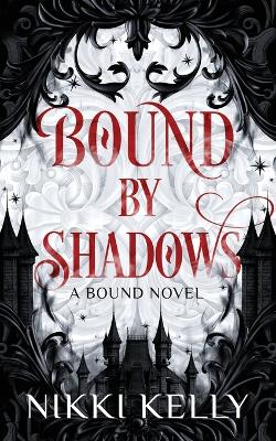 Book cover for Bound By Shadows