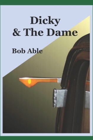 Cover of Dicky & The Dame